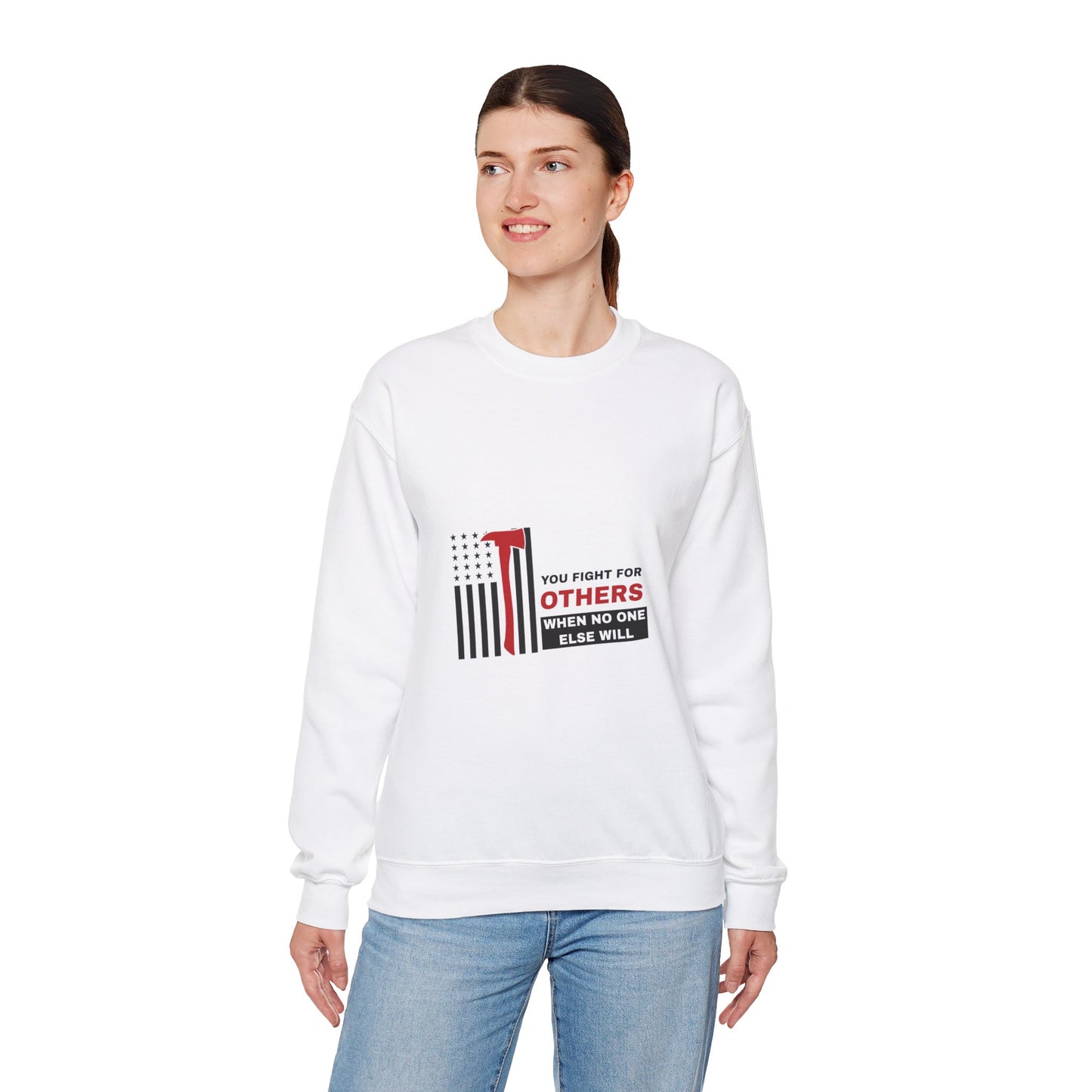 Firefighter Unisex Heavy Blend Crewneck Sweatshirt – You fight for others when no one else will