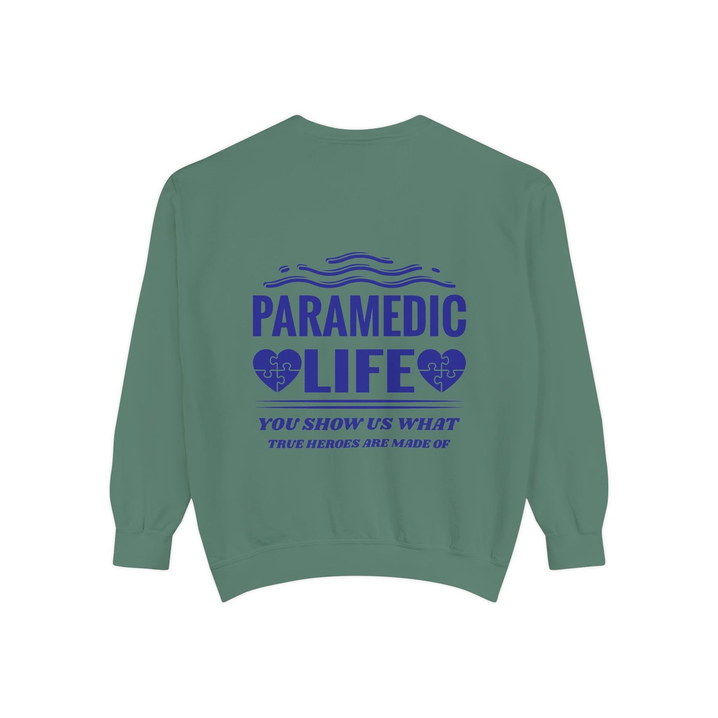 EMS Unisex Garment-Dyed Sweatshirt –You show us what true heroes are made of