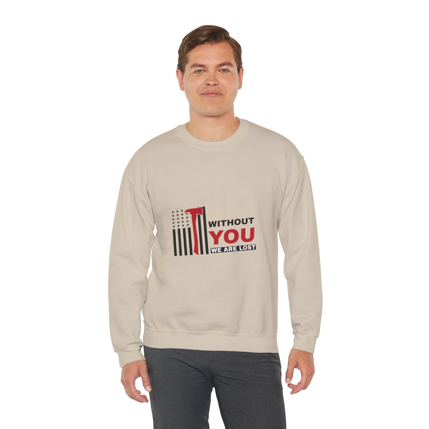Firefighter Unisex Heavy Blend Crewneck Sweatshirt – Without you, we are lost