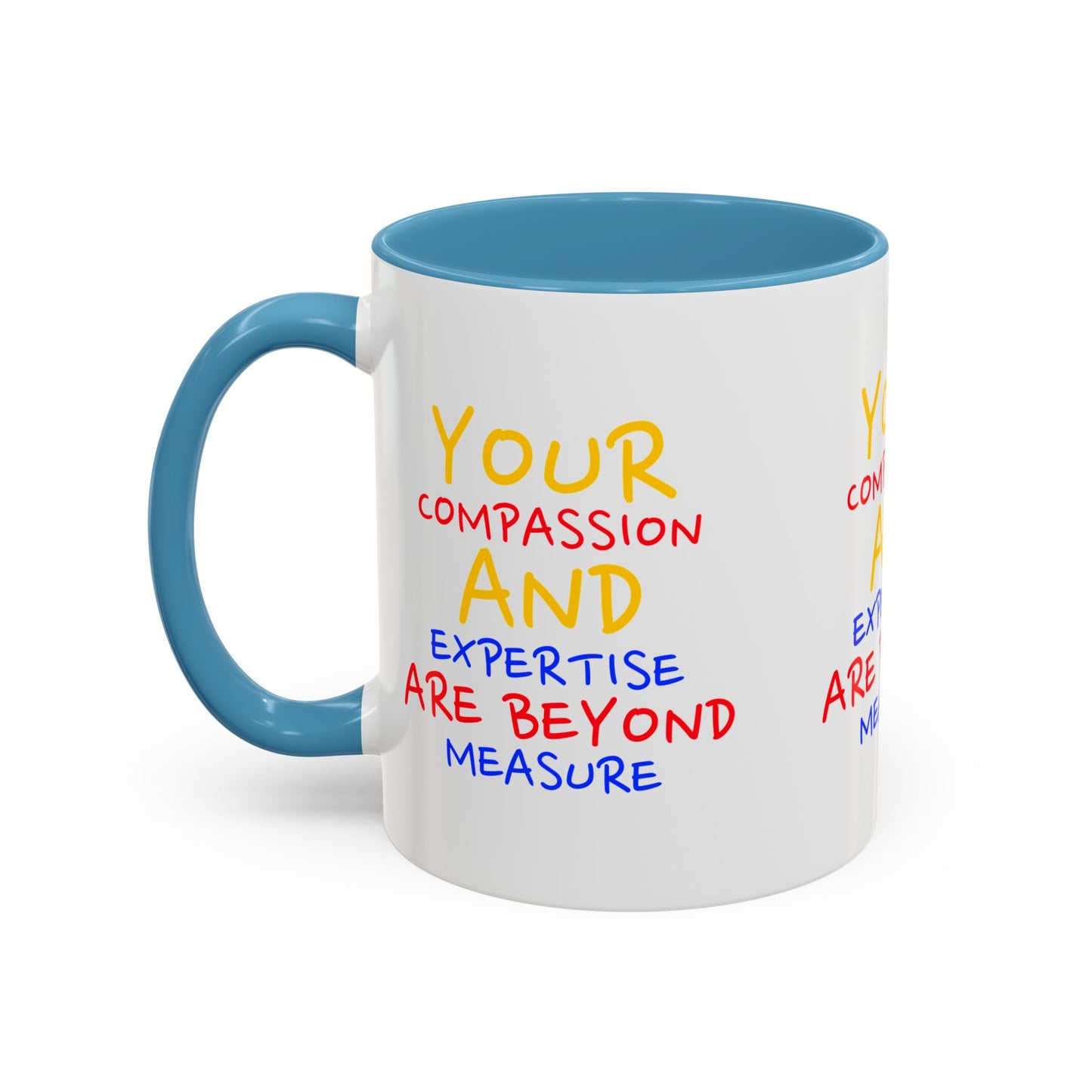 EMS Accent Coffee Mug – Your compassion and expertise are beyond measure