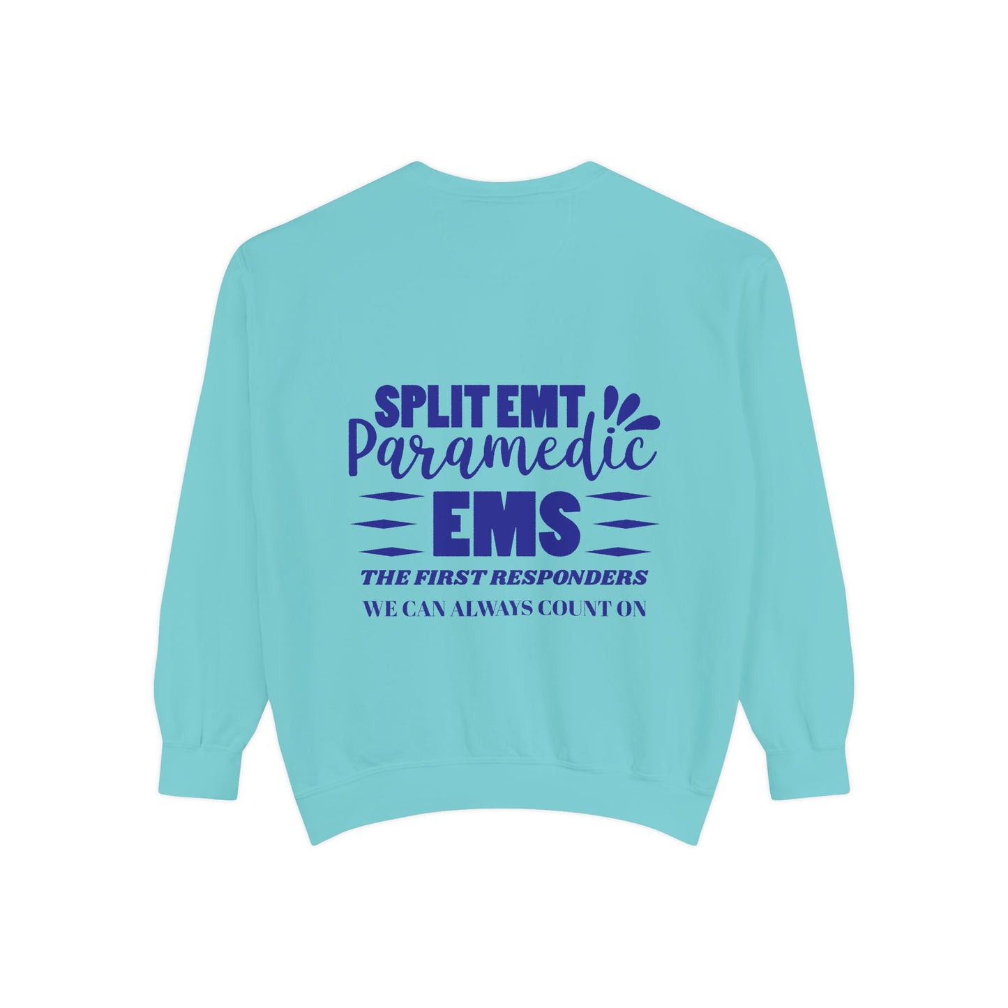 EMS Unisex Garment-Dyed Sweatshirt –EMS: the first responders we can always count on