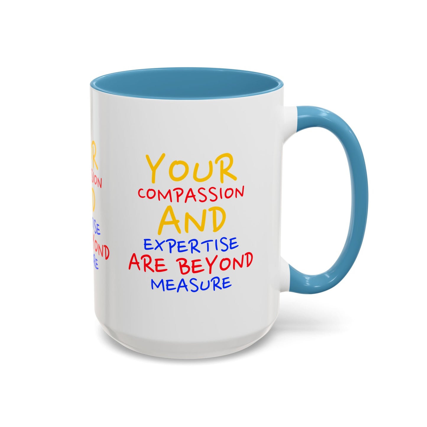 EMS Accent Coffee Mug – Your compassion and expertise are beyond measure