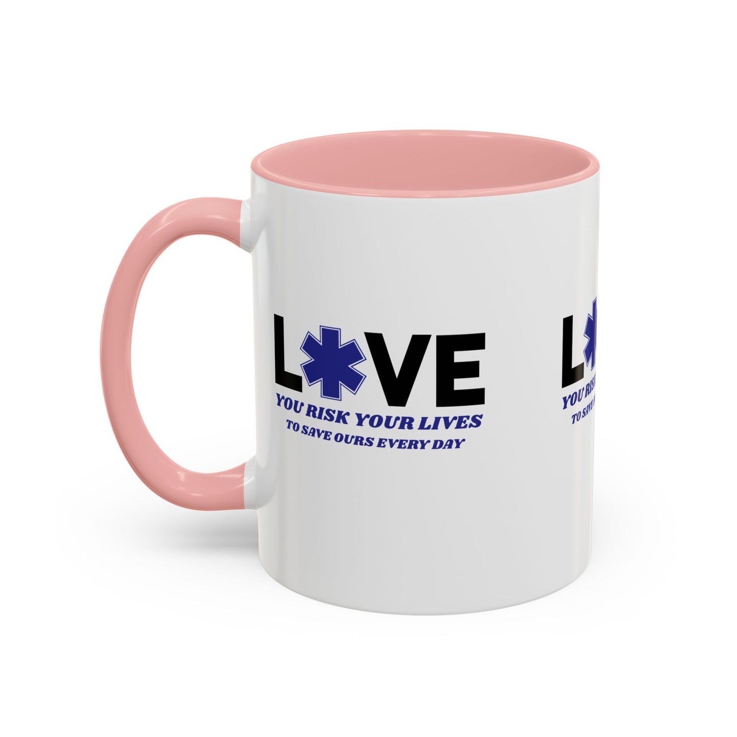 EMS Accent Coffee Mug – You risk your lives to save ours every day