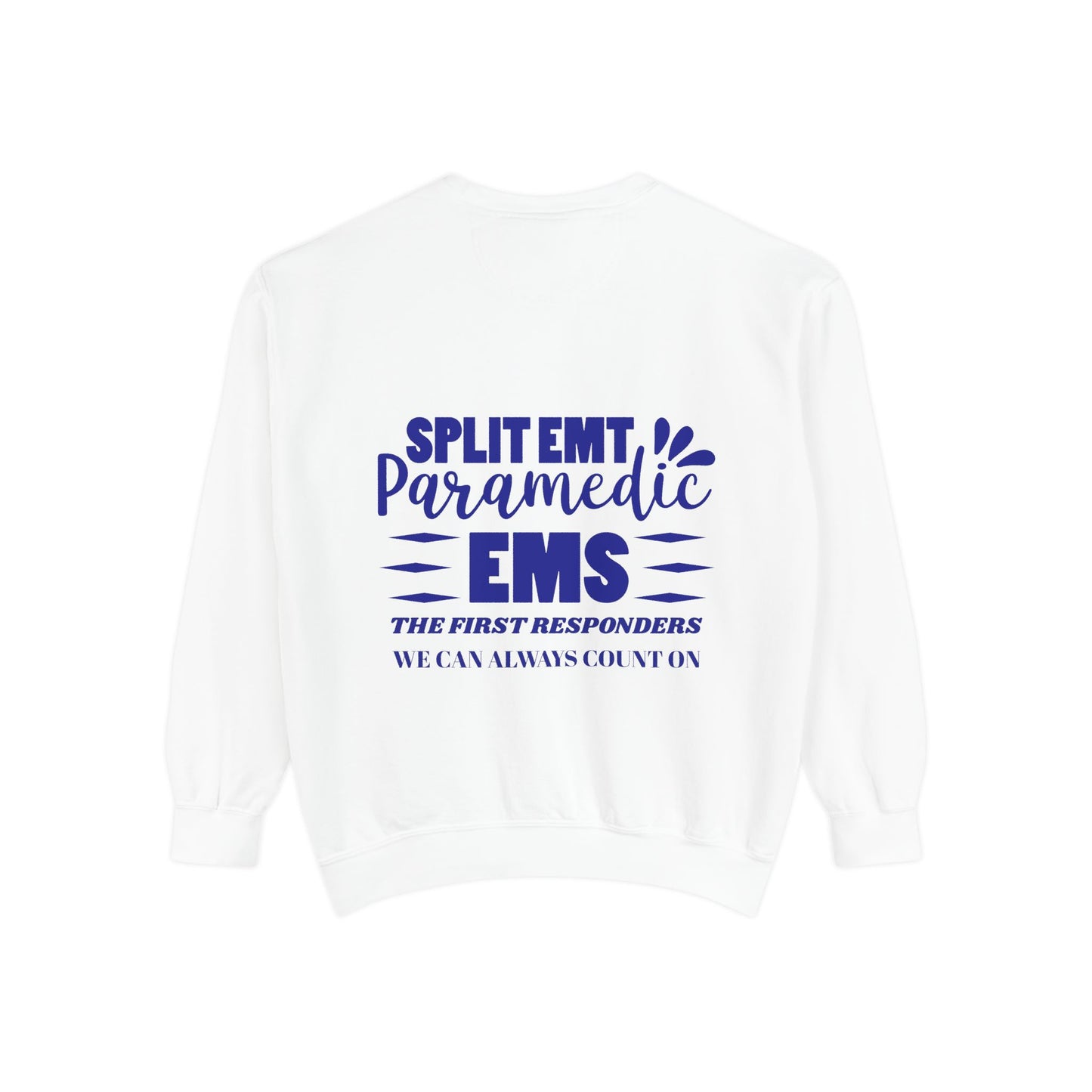 EMS Unisex Garment-Dyed Sweatshirt –EMS: the first responders we can always count on