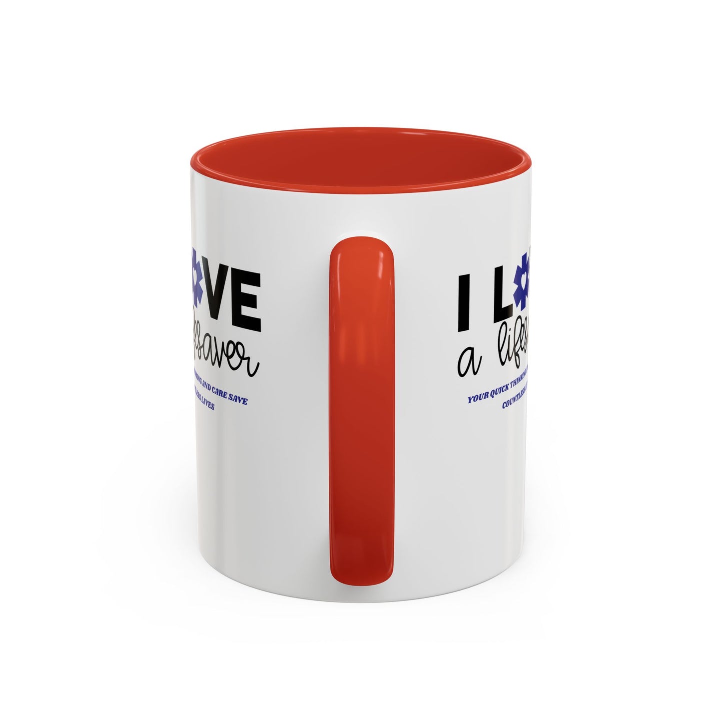 EMS Accent Coffee Mug – Your quick thinking and care save countless lives
