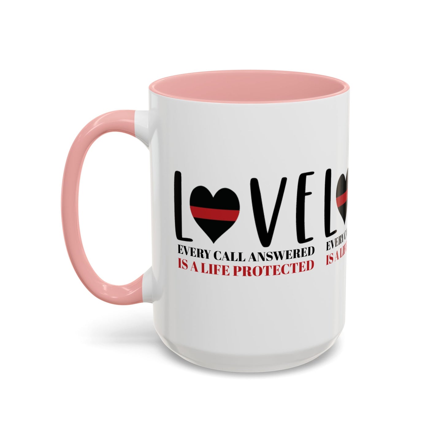 Firefighter Accent Coffee Mug – Every call answered is a life protected