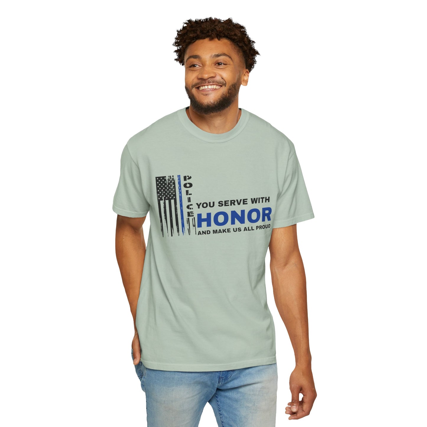 Police Unisex Garment-Dyed T-Shirt – You serve with honor and make us all proud