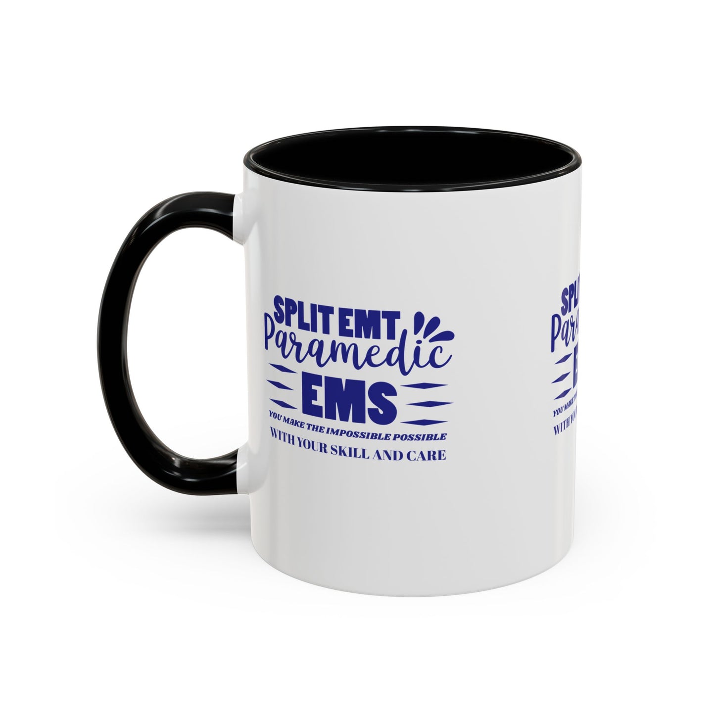 EMS Accent Coffee Mug – You make the impossible possible with your skill and care