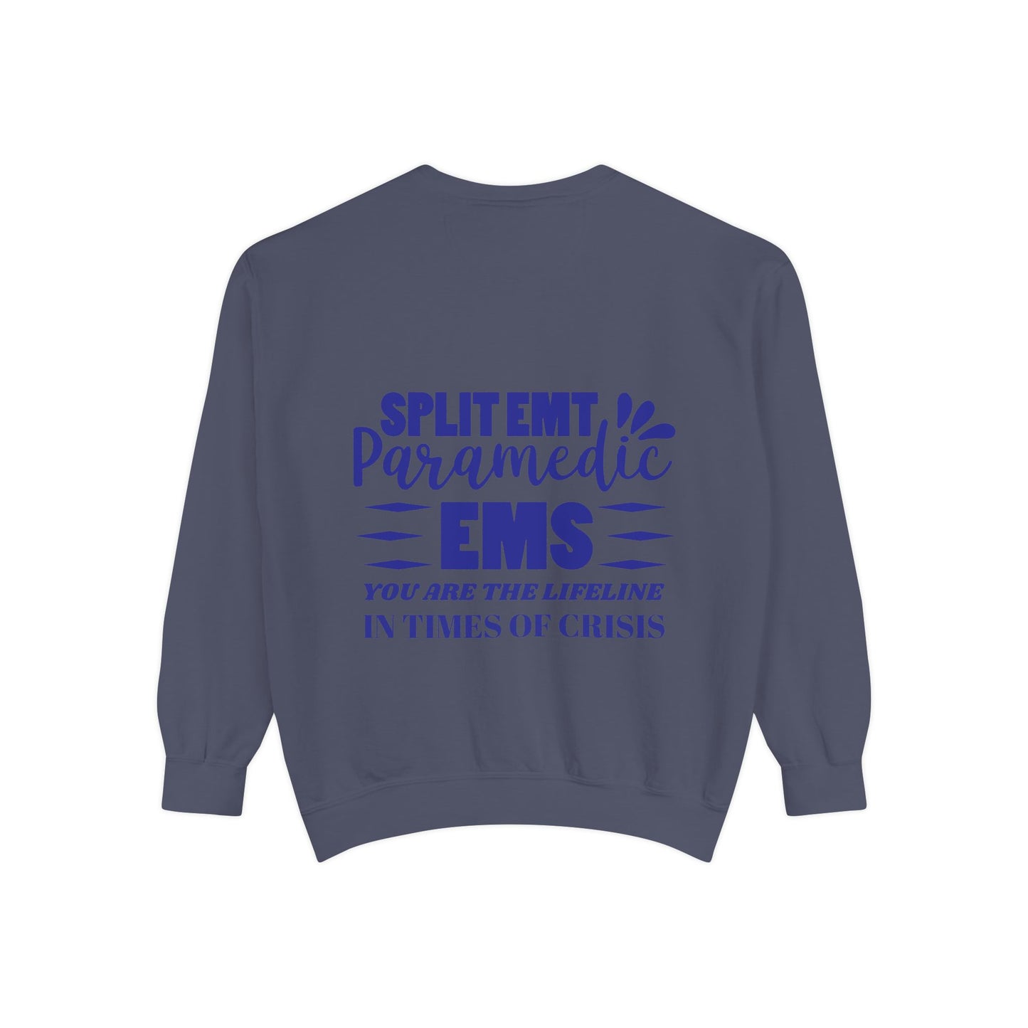 EMS Unisex Garment-Dyed Sweatshirt –You are the lifeline in times of crisis