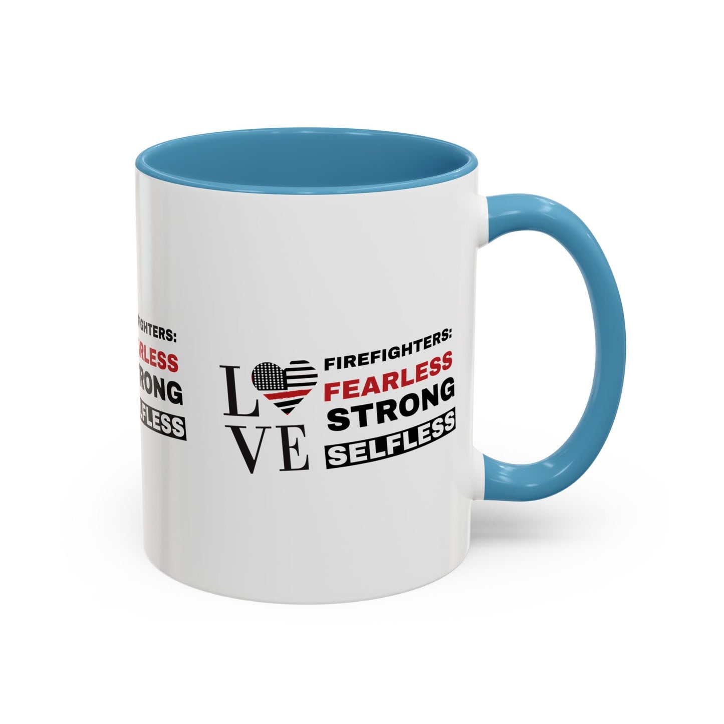 Firefighter Accent Coffee Mug – Firefighters: fearless, strong, selfless
