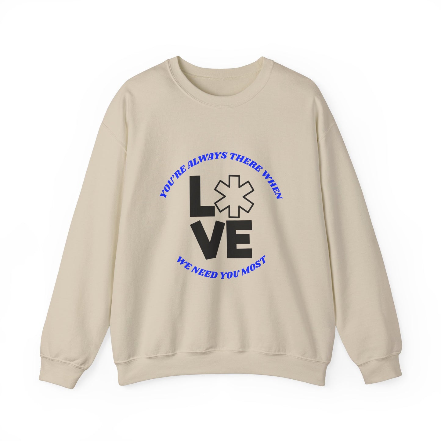 EMS Unisex Crewneck Sweatshirt – You’re always there when we need you most