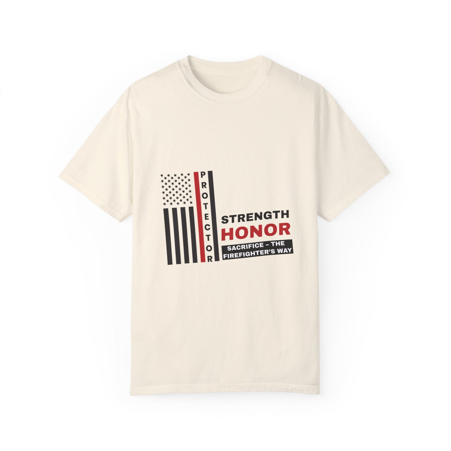 Firefighter Unisex Garment-Dyed T-Shirt – Strength, honor, sacrifice – the firefighter’s way