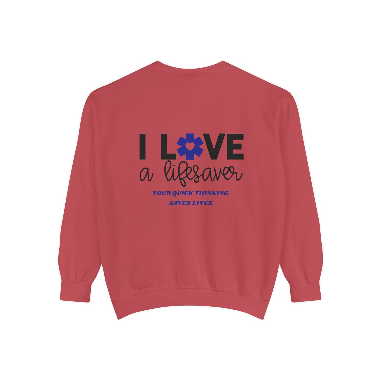 EMS Unisex Garment-Dyed Sweatshirt –Your quick thinking saves lives