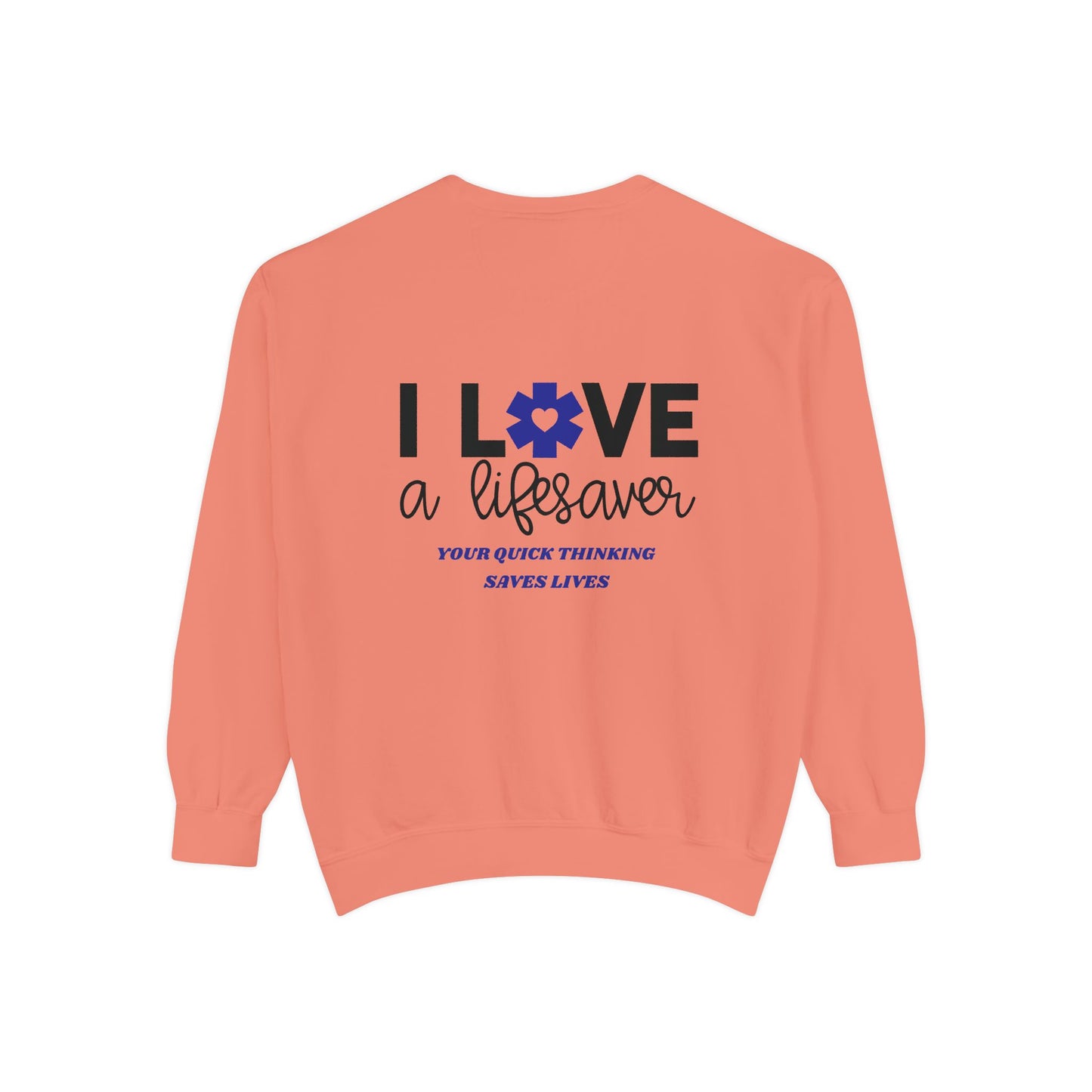 EMS Unisex Garment-Dyed Sweatshirt –Your quick thinking saves lives