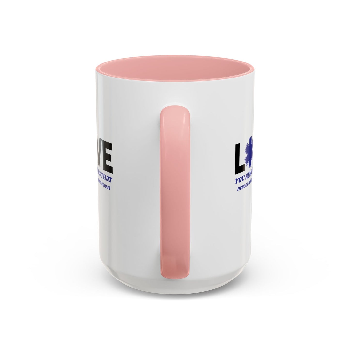 EMS Accent Coffee Mug – You remind us that heroes come in many forms