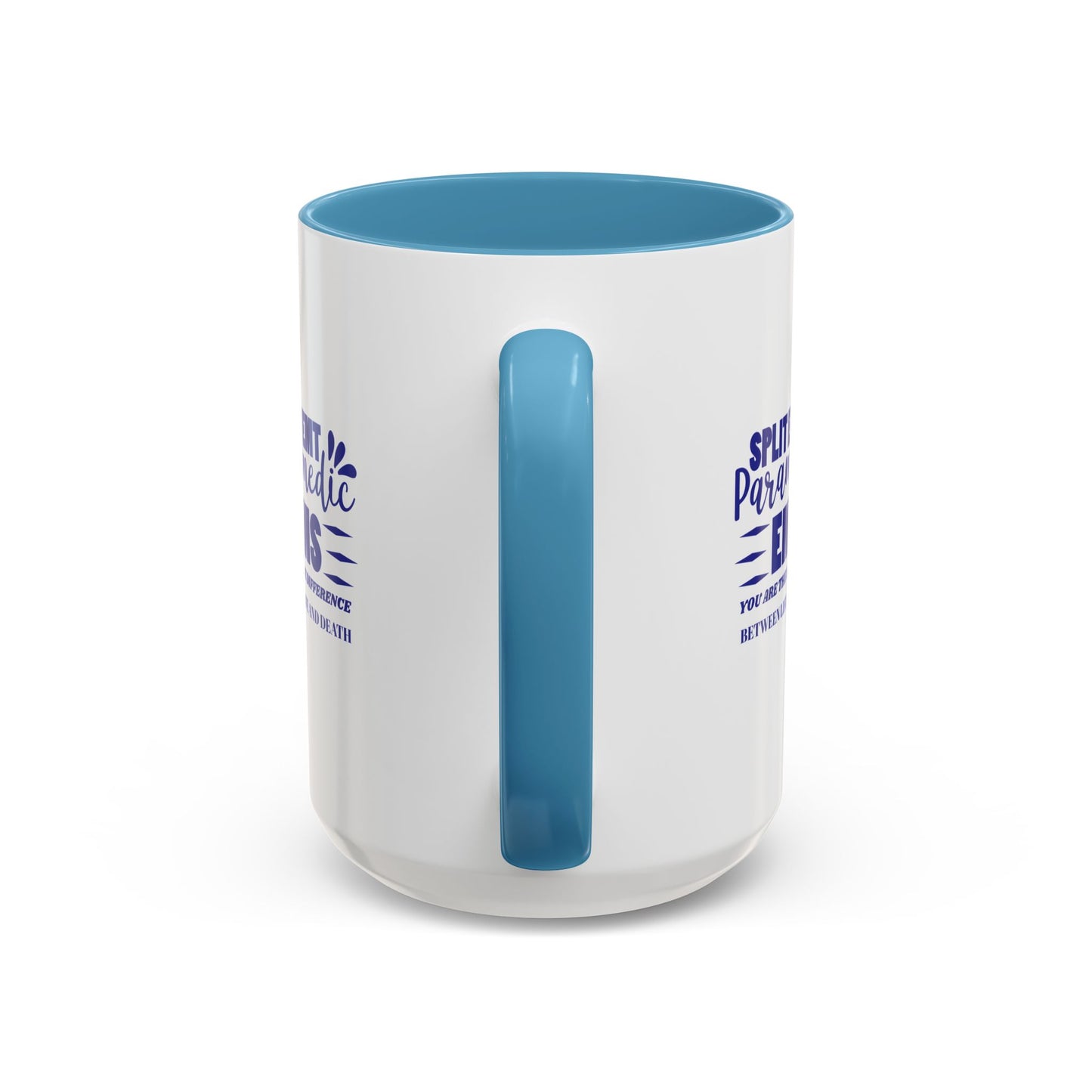 EMS Accent Coffee Mug – You are the difference between life and death