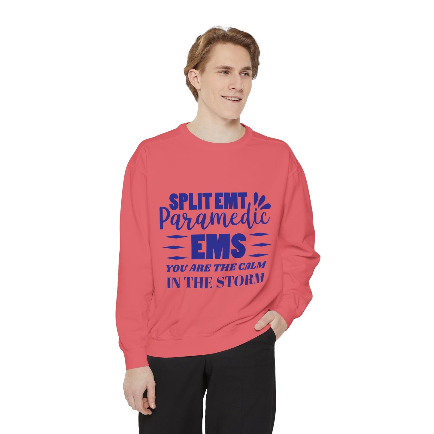 EMS Unisex Garment-Dyed Sweatshirt –You are the calm in the storm