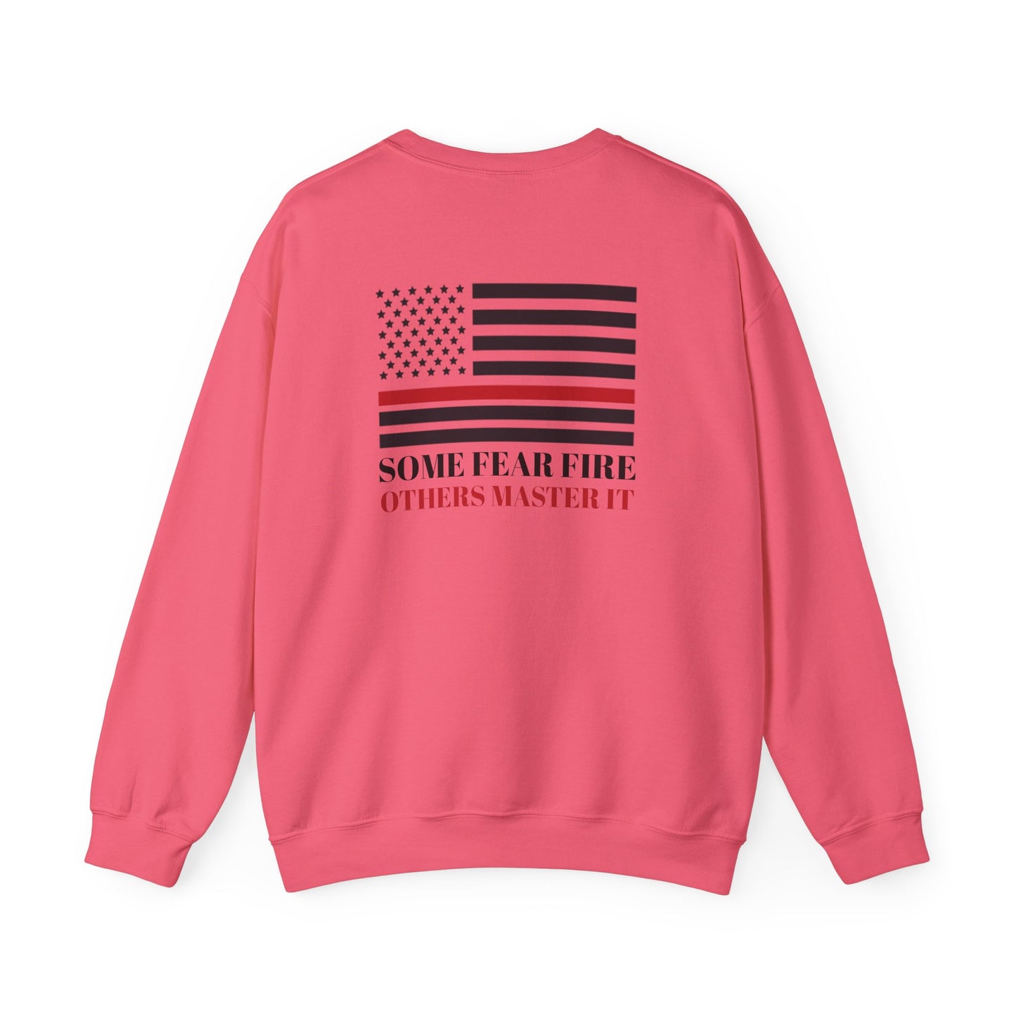 Firefighter Unisex Heavy Blend Crewneck Sweatshirt – Some fear fire, others master it