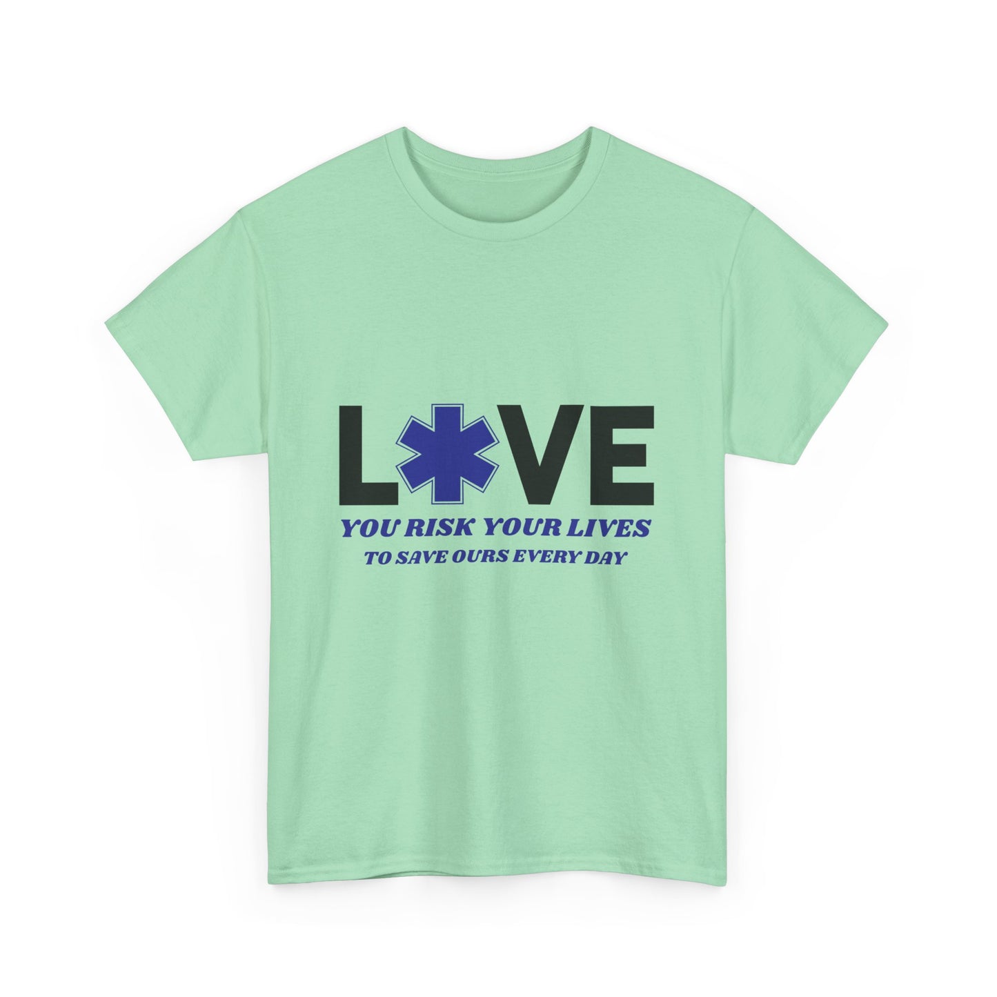 EMS Brave Tee – You Risk It All to Save Lives