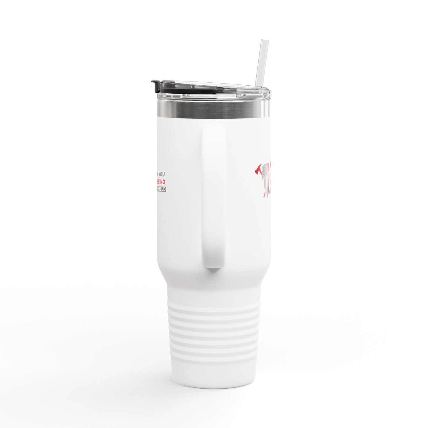 Firefighter Insulated Travel Mug, 40oz – Thank you for being our shield