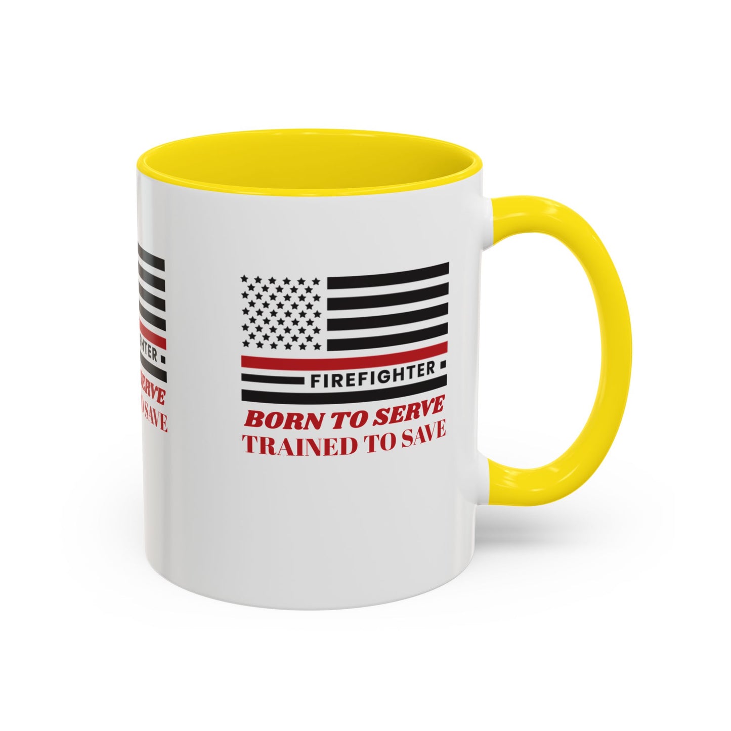 Firefighter Accent Coffee Mug – Born to serve, trained to save
