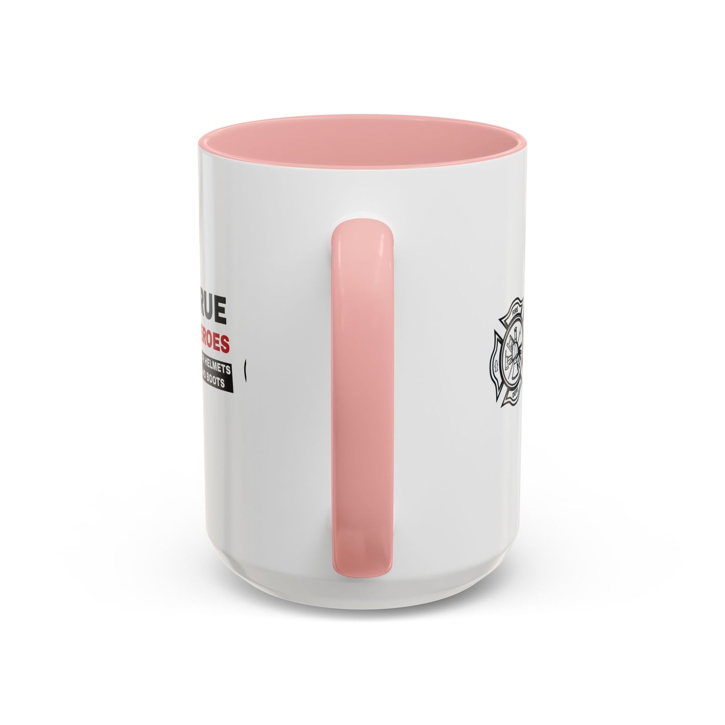 Firefighter Accent Coffee Mug – True heroes wear helmets and boots