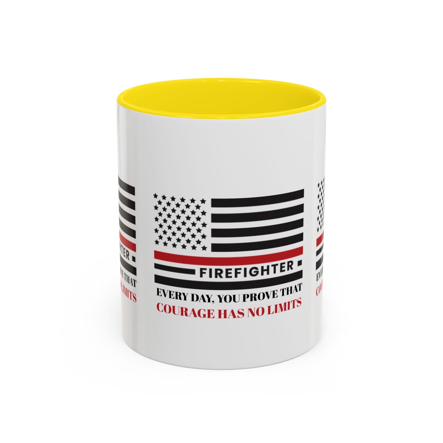 Firefighter Accent Coffee Mug – Every day, you prove that courage has no limits