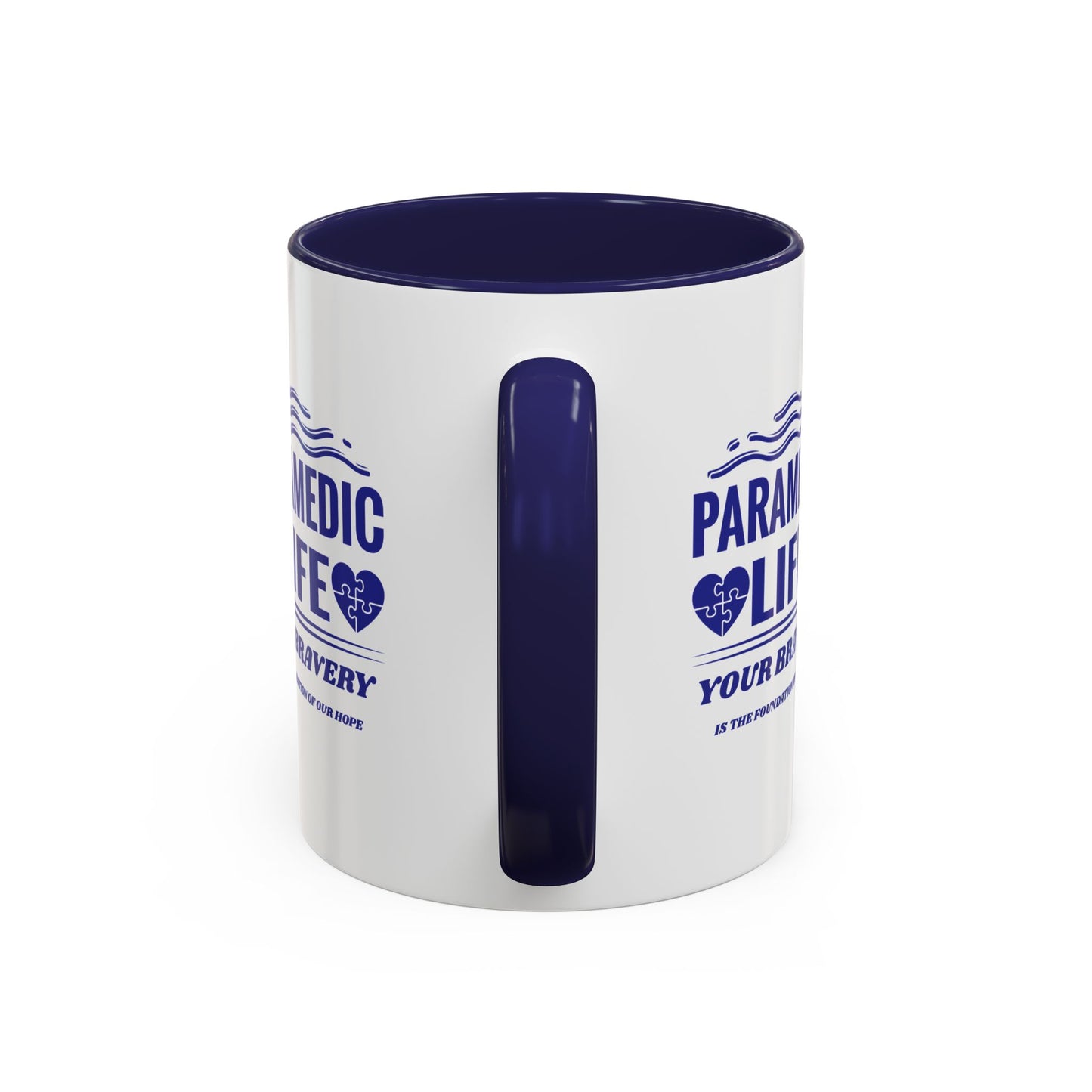 EMS Accent Coffee Mug – Your bravery is the foundation of our hope