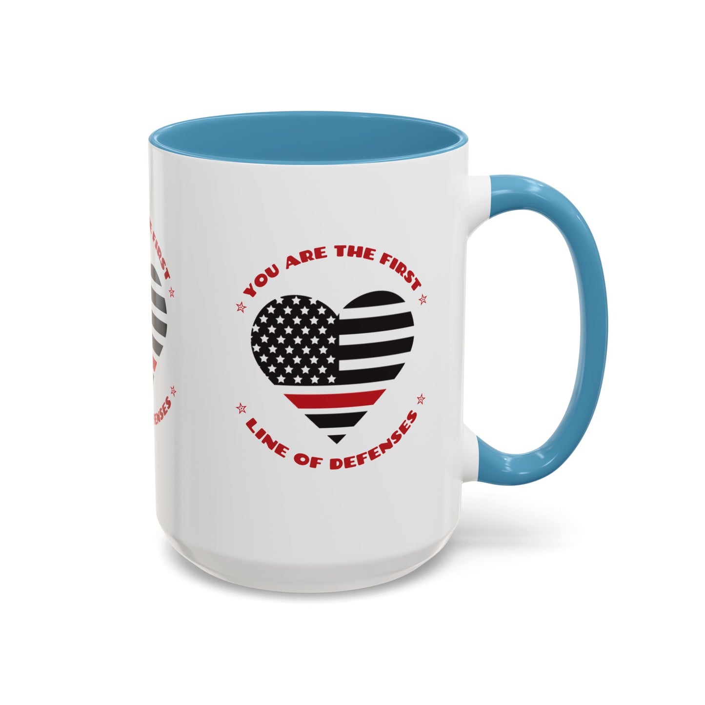 Firefighter Accent Coffee Mug – You are the first line of defenses
