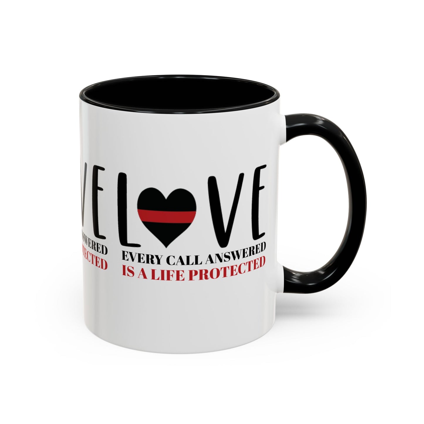 Firefighter Accent Coffee Mug – Every call answered is a life protected