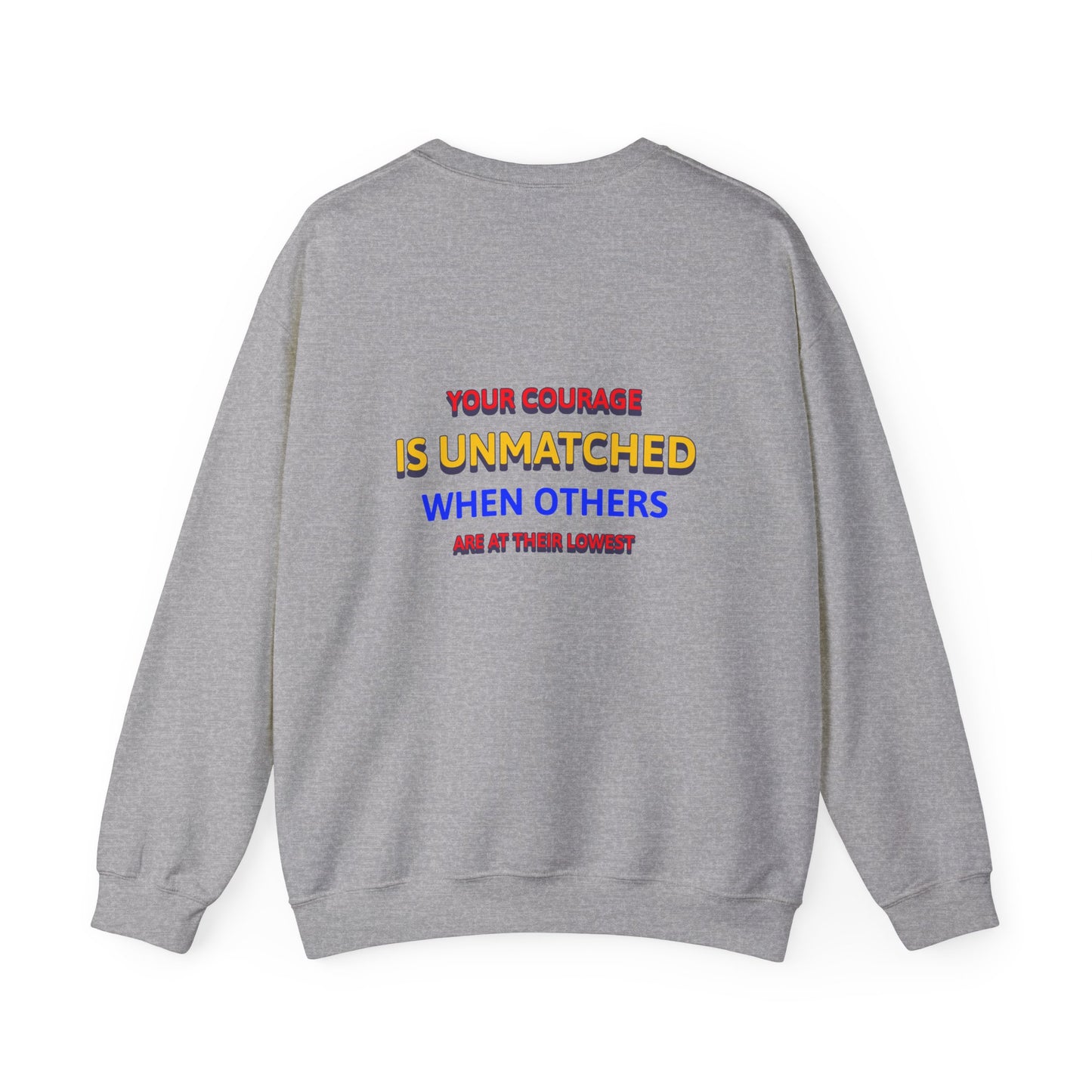 EMS Unisex Crewneck Sweatshirt – Your courage is unmatched when others are at their lowest