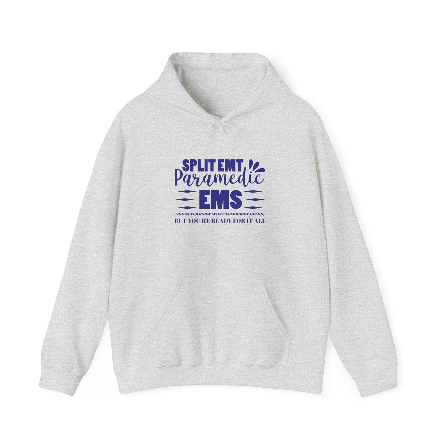 EMS Hooded Sweatshirt – You never know what tomorrow holds, but you’re ready for it all