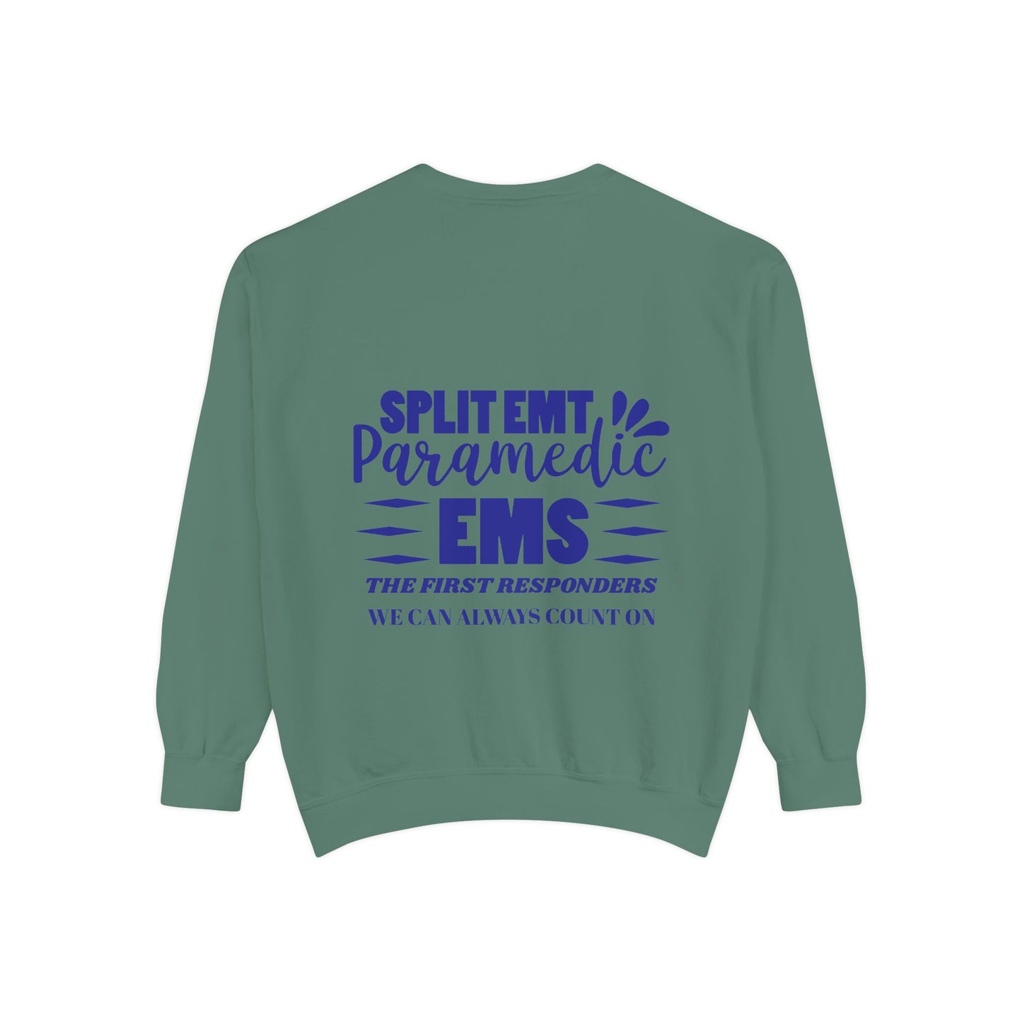 EMS Unisex Garment-Dyed Sweatshirt –EMS: the first responders we can always count on
