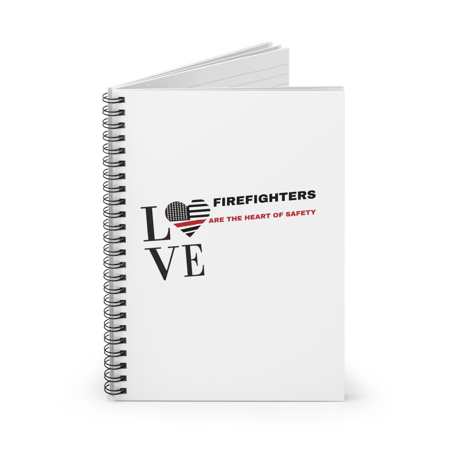 Firefighter Spiral Notebook – Firefighters are the heart of safety