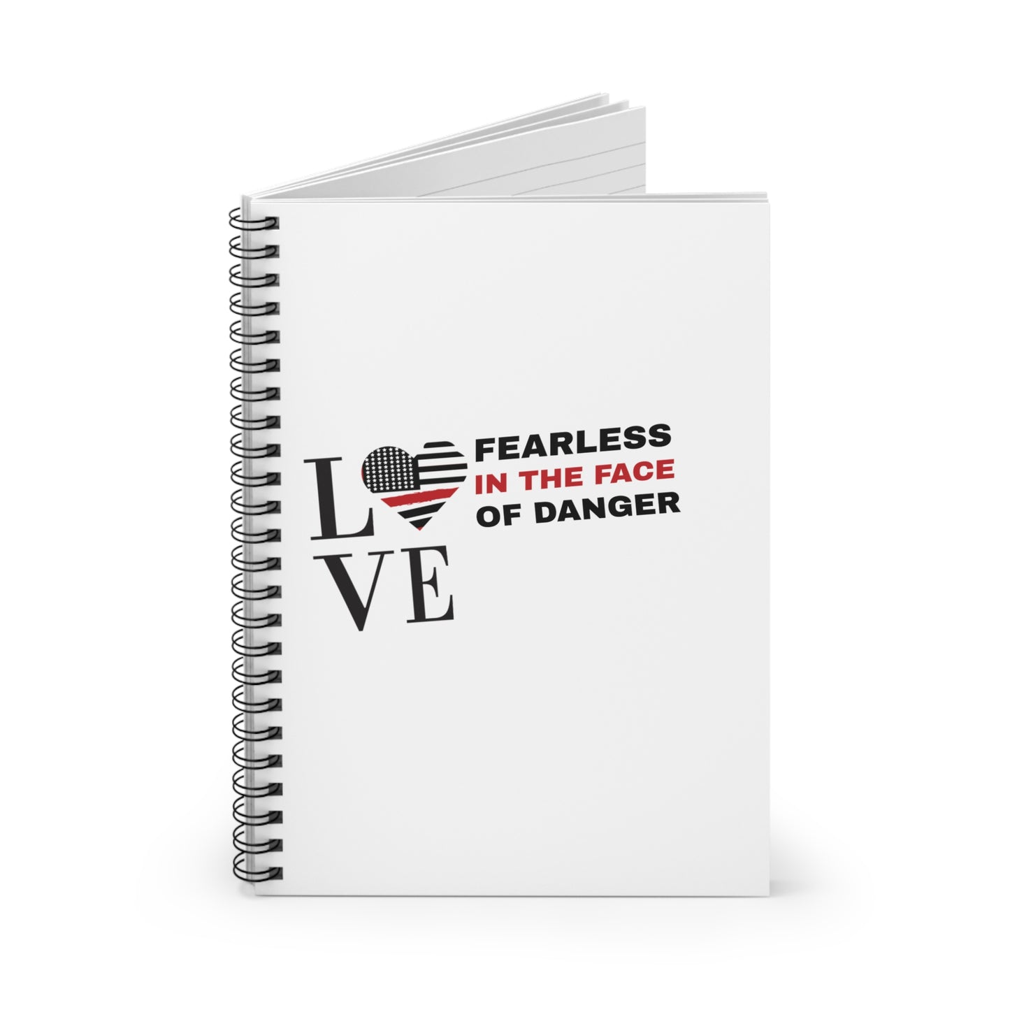 Firefighter Spiral Notebook – Fearless in the face of danger