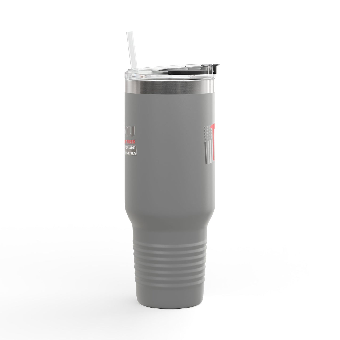 Firefighter Insulated Travel Mug, 40oz – You fight fires, but you are saving lives