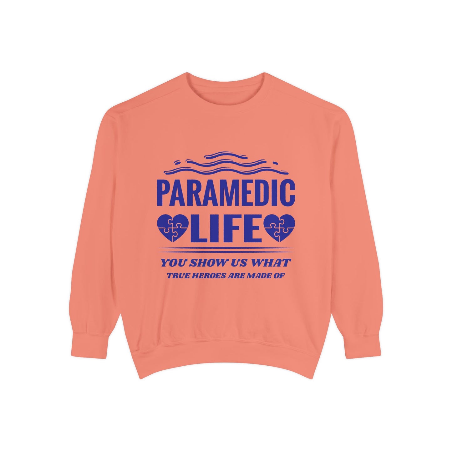 EMS Unisex Garment-Dyed Sweatshirt –You show us what true heroes are made of