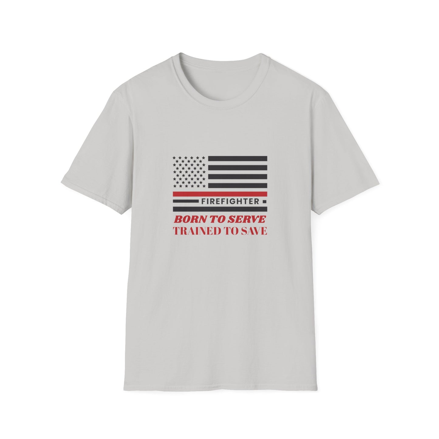 Firefighter Softstyle T-Shirt – Born to serve, trained to save