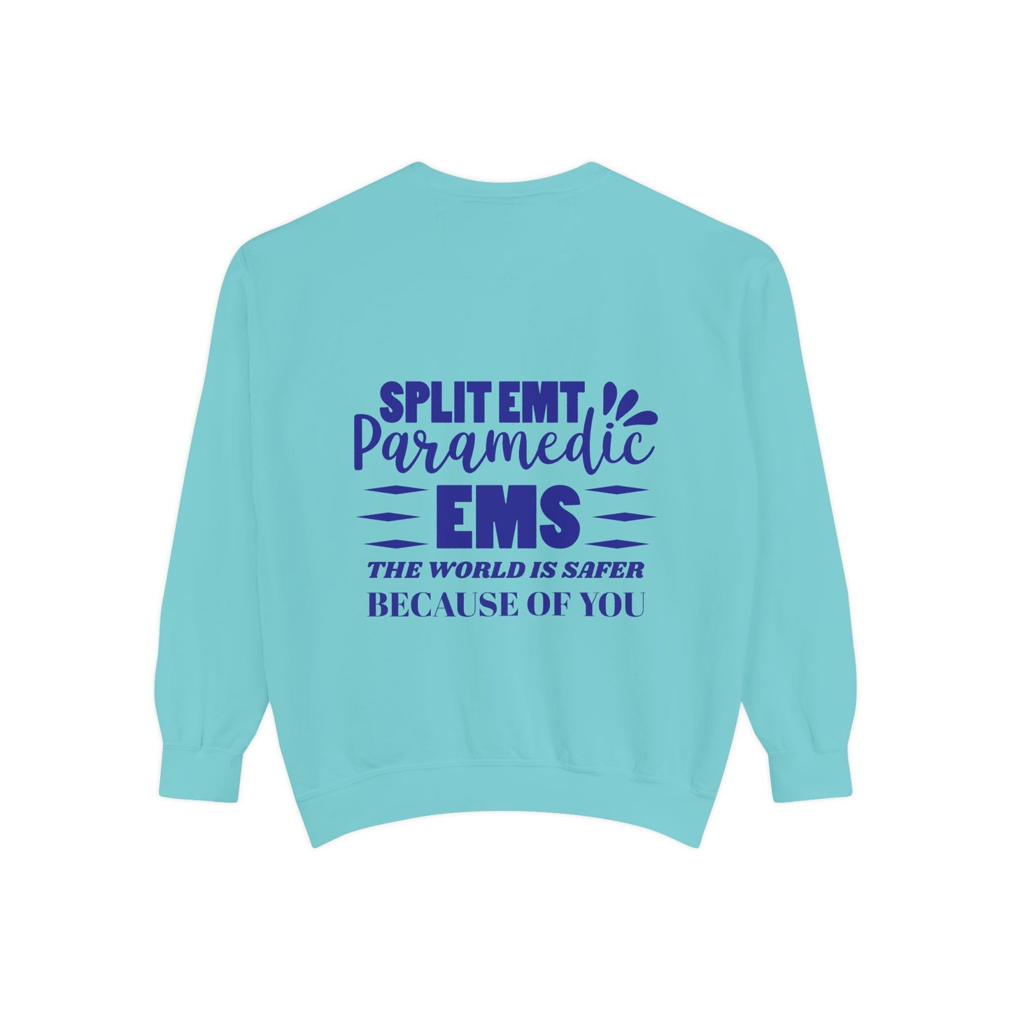 EMS Unisex Garment-Dyed Sweatshirt –The world is safer because of you