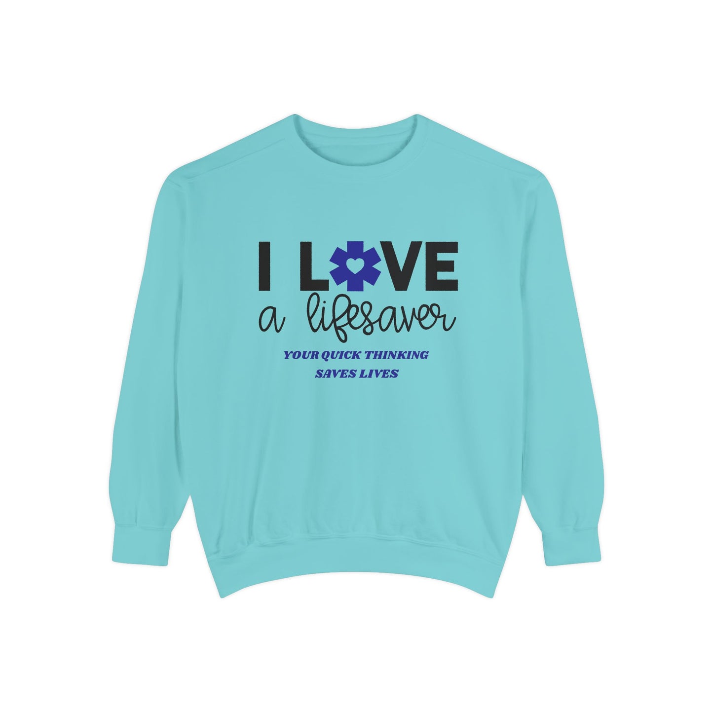 EMS Unisex Garment-Dyed Sweatshirt –Your quick thinking saves lives