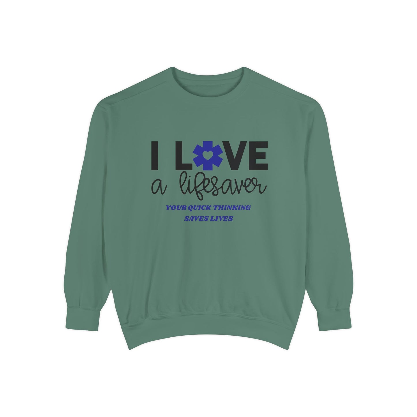EMS Unisex Garment-Dyed Sweatshirt –Your quick thinking saves lives