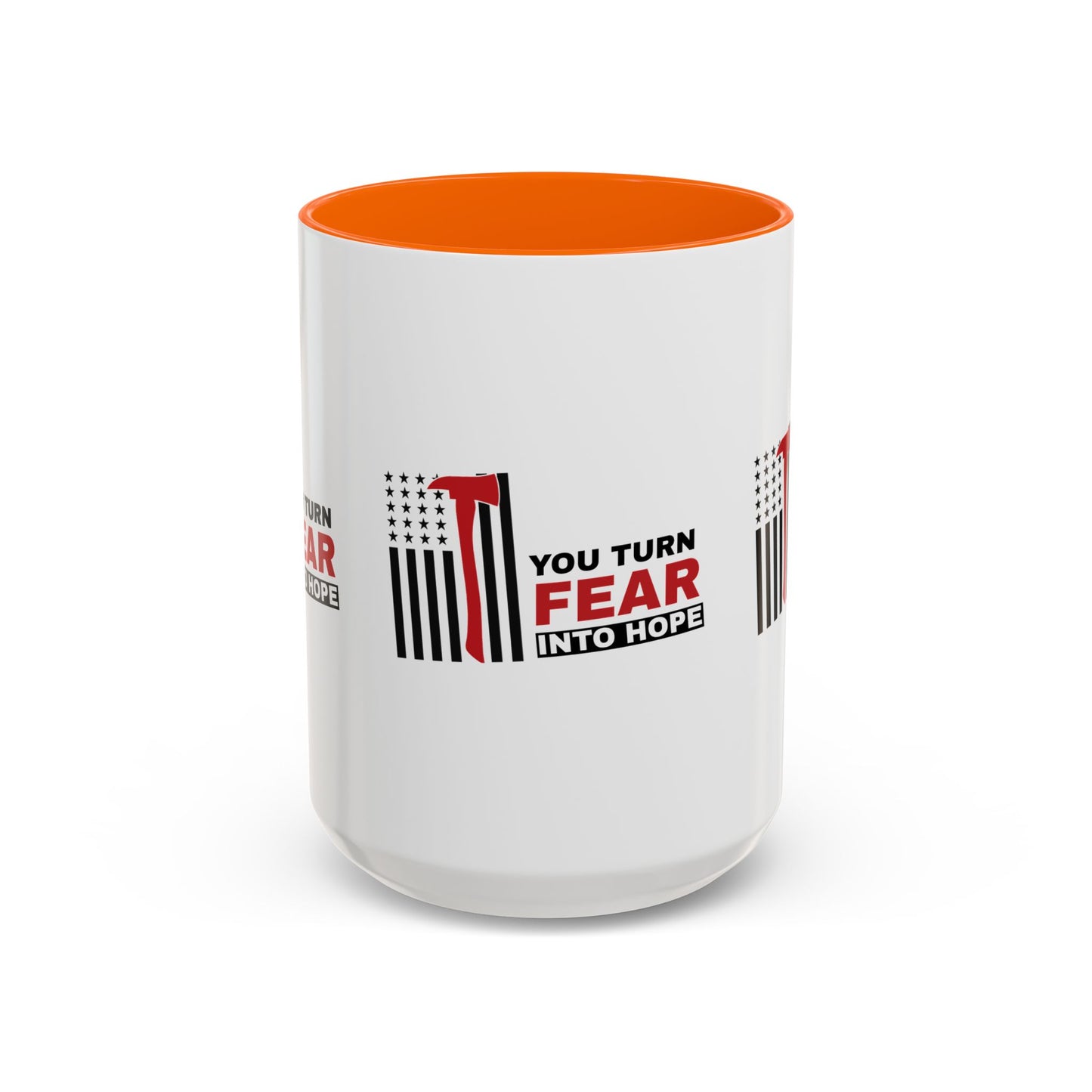 Firefighter Accent Coffee Mug – You turn fear into hope