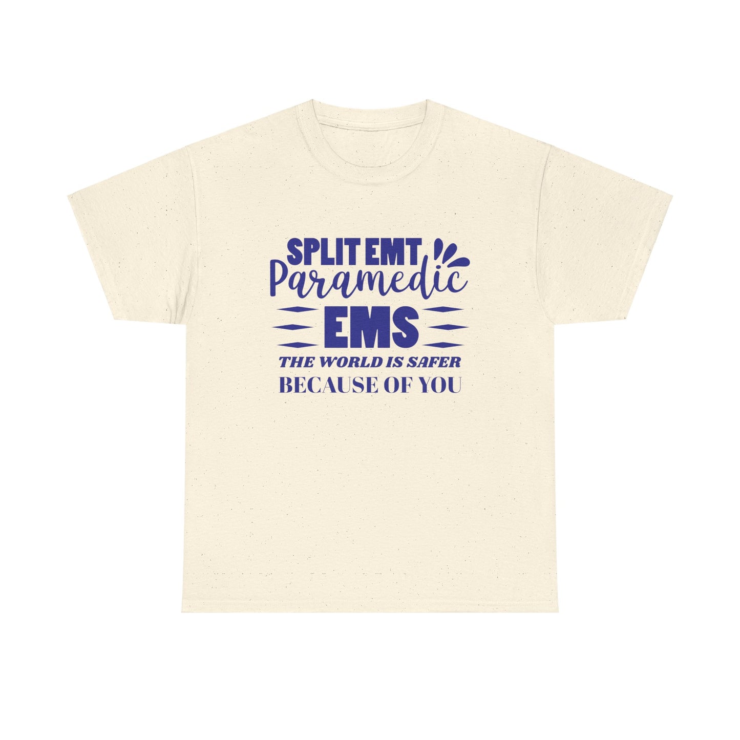EMS Hero Tee – The World Is Safer Because of You
