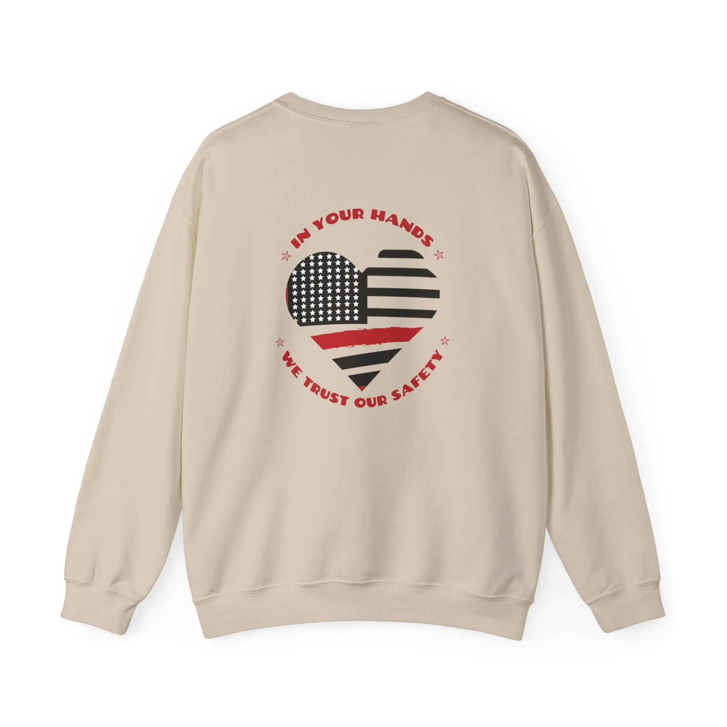 Firefighter Unisex Heavy Blend Crewneck Sweatshirt – In your hands, we trust our safety