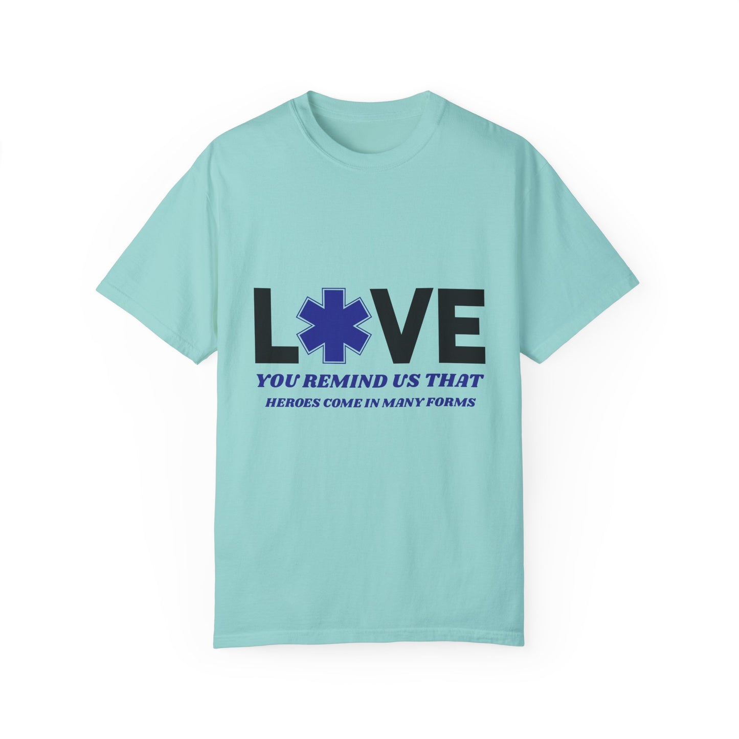 Softstyle T-Shirt – You remind us that heroes come in many forms