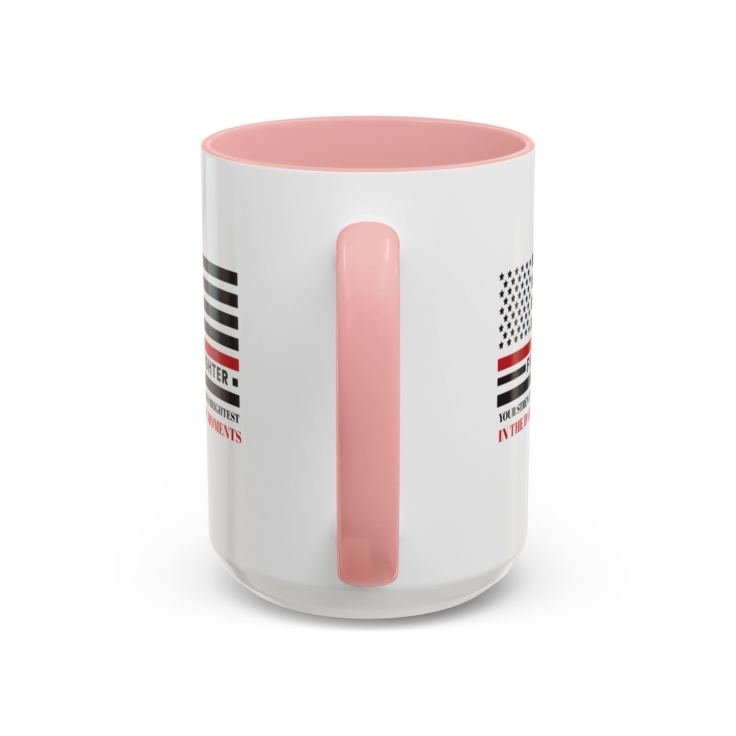 Firefighter Accent Coffee Mug – Your strength shines brightest in the darkest moments