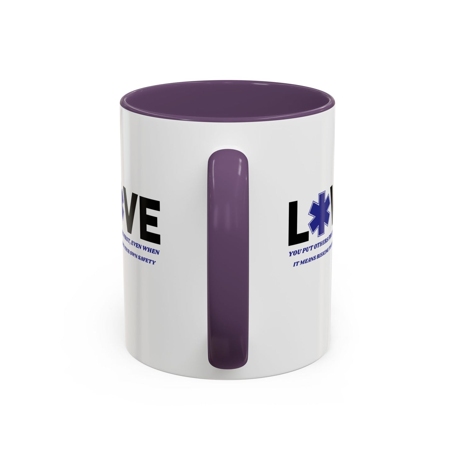 EMS Accent Coffee Mug – You put others first, even when it means risking your own safety