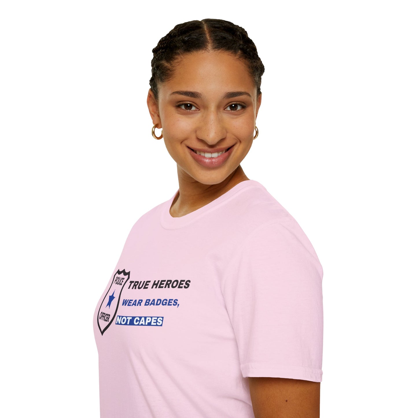 Police Softstyle T-Shirt – True heroes wear badges, not capes