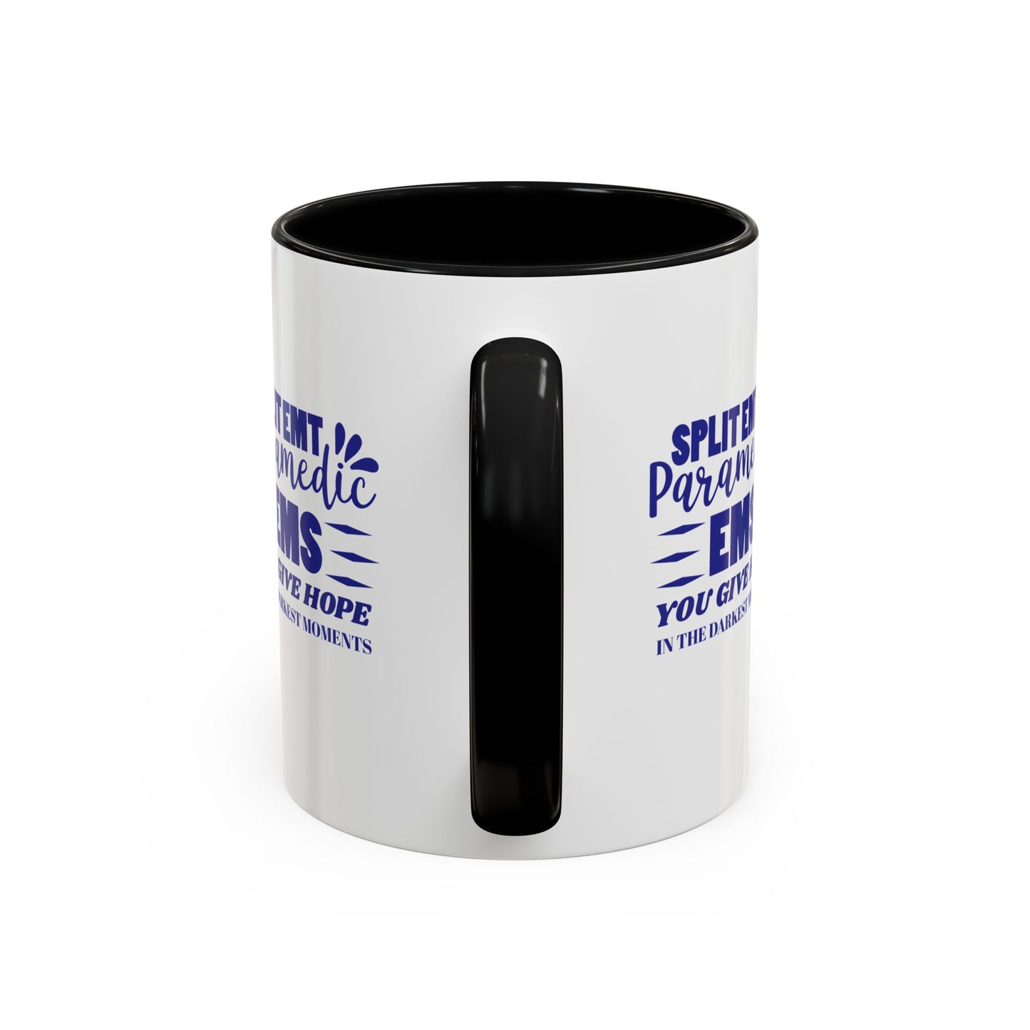 EMS Accent Coffee Mug – You give hope in the darkest moments