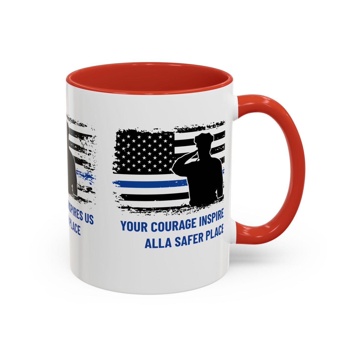 Police Accent Coffee Mug – Your courage inspires us all